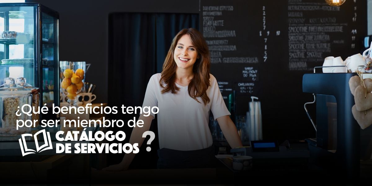 que-recibo-por-ser-miembro-de-catalogo-de-servicios