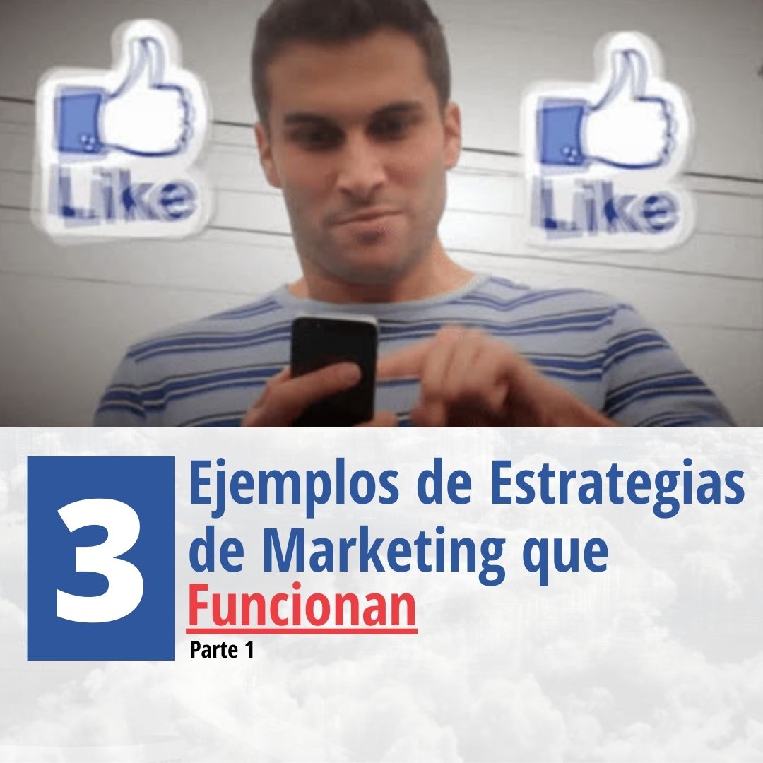 3-ejemplos-de-estrategias-de-marketing-que-funcionan-parte-1